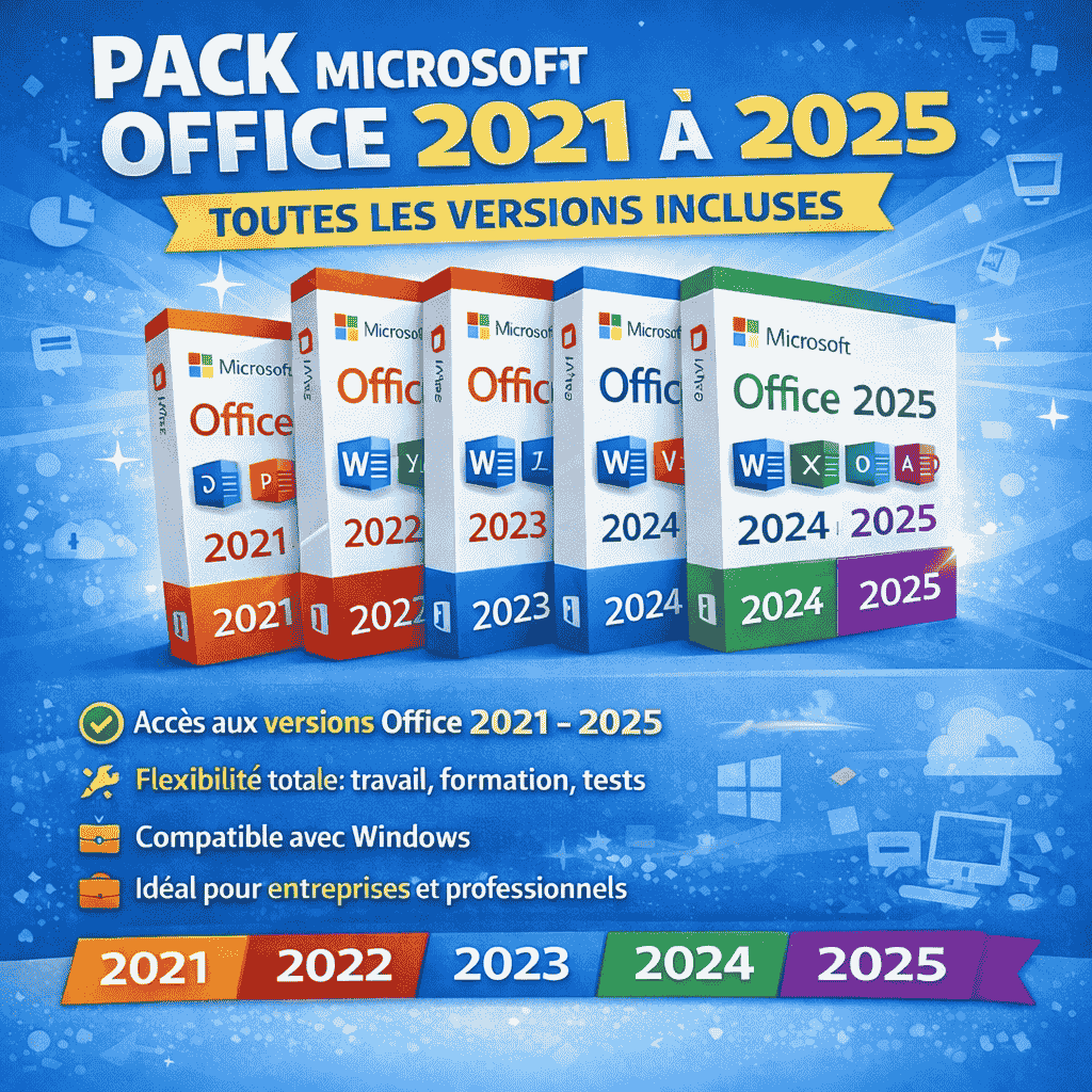 Pack Microsoft Office 2021 à 2025